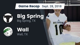 Recap: Big Spring  vs. Wall  2018