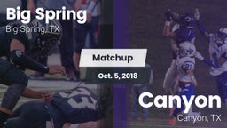 Matchup: Big Spring High vs. Canyon  2018