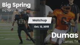 Matchup: Big Spring High vs. Dumas  2018