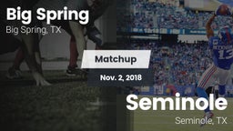 Matchup: Big Spring High vs. Seminole  2018