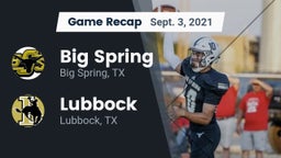 Recap: Big Spring  vs. Lubbock  2021