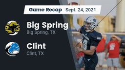 Recap: Big Spring  vs. Clint  2021