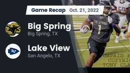 Recap: Big Spring  vs. Lake View  2022
