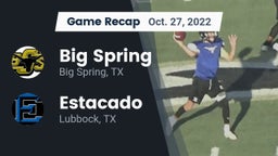 Recap: Big Spring  vs. Estacado  2022