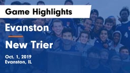 Evanston  vs New Trier  Game Highlights - Oct. 1, 2019