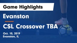 Evanston  vs CSL Crossover TBA Game Highlights - Oct. 10, 2019