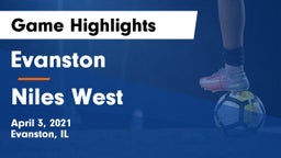Evanston  vs Niles West  Game Highlights - April 3, 2021
