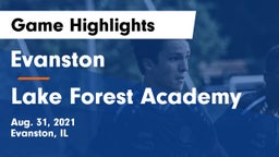 Evanston  vs Lake Forest Academy  Game Highlights - Aug. 31, 2021