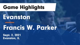 Evanston  vs Francis W. Parker Game Highlights - Sept. 2, 2021