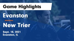 Evanston  vs New Trier  Game Highlights - Sept. 18, 2021