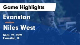 Evanston  vs Niles West  Game Highlights - Sept. 23, 2021