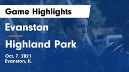 Evanston  vs Highland Park  Game Highlights - Oct. 7, 2021