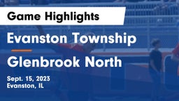 Evanston Township  vs Glenbrook North  Game Highlights - Sept. 15, 2023