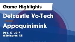 Delcastle Vo-Tech  vs Appoquinimink  Game Highlights - Dec. 17, 2019