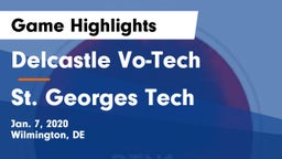 Delcastle Vo-Tech  vs St. Georges Tech  Game Highlights - Jan. 7, 2020