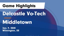 Delcastle Vo-Tech  vs Middletown  Game Highlights - Jan. 9, 2020
