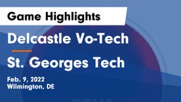 Delcastle Vo-Tech  vs St. Georges Tech  Game Highlights - Feb. 9, 2022