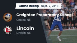 Recap: Creighton Preparatory School vs. Lincoln  2018