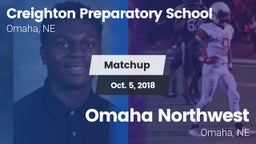Matchup: Creighton Prep vs. Omaha Northwest  2018