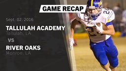 Recap: Tallulah Academy  vs. River Oaks  2016