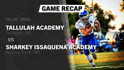 Recap: Tallulah Academy  vs. Sharkey Issaquena Academy  2016