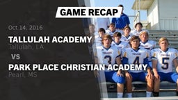 Recap: Tallulah Academy  vs. Park Place Christian Academy  2016