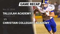 Recap: Tallulah Academy  vs. Christian Collegiate Academy 2016