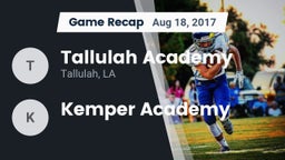 Recap: Tallulah Academy  vs. Kemper Academy 2017