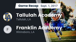 Recap: Tallulah Academy  vs. Franklin Academy  2017