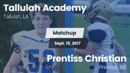 Matchup: Tallulah Academy Hig vs. Prentiss Christian  2017