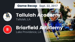 Recap: Tallulah Academy  vs. Briarfield Academy  2017