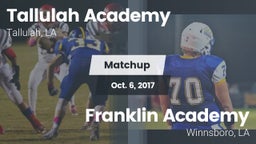 Matchup: Tallulah Academy Hig vs. Franklin Academy  2017