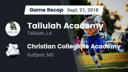 Recap: Tallulah Academy  vs. Christian Collegiate Academy  2018
