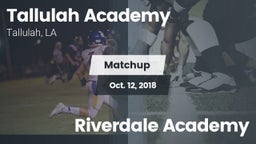 Matchup: Tallulah Academy Hig vs. Riverdale Academy 2018