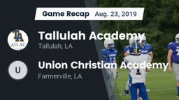 Recap: Tallulah Academy  vs. Union Christian Academy 2019