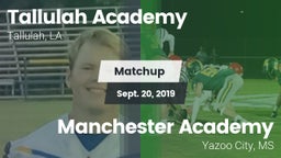 Matchup: Tallulah Academy Hig vs. Manchester Academy  2019