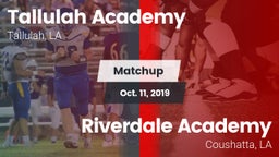 Matchup: Tallulah Academy Hig vs. Riverdale Academy  2019