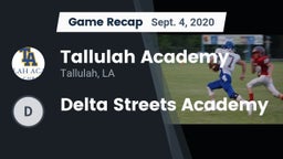 Recap: Tallulah Academy  vs. Delta Streets Academy 2020