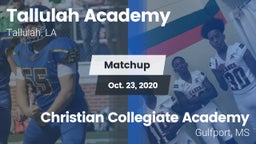 Matchup: Tallulah Academy Hig vs. Christian Collegiate Academy  2020