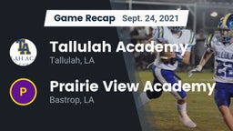 Recap: Tallulah Academy  vs. Prairie View Academy  2021