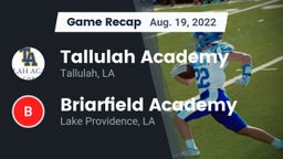 Recap: Tallulah Academy  vs. Briarfield Academy  2022