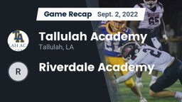 Recap: Tallulah Academy  vs. Riverdale Academy 2022