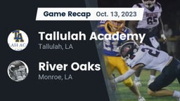 Recap: Tallulah Academy  vs. River Oaks  2023