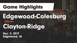 Edgewood-Colesburg  vs Clayton-Ridge  Game Highlights - Dec. 2, 2019