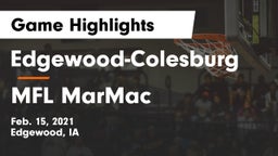 Edgewood-Colesburg  vs MFL MarMac  Game Highlights - Feb. 15, 2021