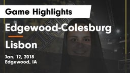 Edgewood-Colesburg  vs Lisbon  Game Highlights - Jan. 12, 2018
