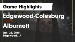 Edgewood-Colesburg  vs Alburnett  Game Highlights - Jan. 23, 2018