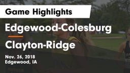 Edgewood-Colesburg  vs Clayton-Ridge  Game Highlights - Nov. 26, 2018