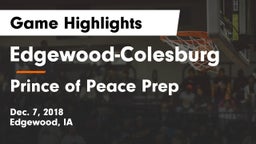 Edgewood-Colesburg  vs Prince of Peace Prep  Game Highlights - Dec. 7, 2018
