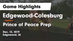 Edgewood-Colesburg  vs Prince of Peace Prep  Game Highlights - Dec. 13, 2019